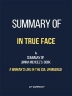 Summary of In True Face by Jonna Mendez: A Woman's Life in the CIA, Unmasked