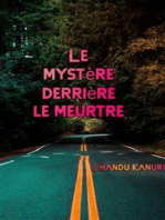 Le mystère derrière le meurtre