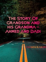 The Story of Grandson and his Grandma - Ahmed and Dadi