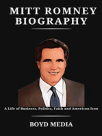 MITT ROMNEY BIOGRAPHY: A Life of Business, Politics, Faith and American Icon