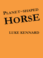 Planet Shaped Horse