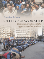 Politics as Worship: Righteous Activism and the Egyptian Muslim Brothers