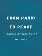 From Panic To Peace: Tools For Relieving Anxiety