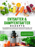 Entsafter & Dampfentsafter Rezepte