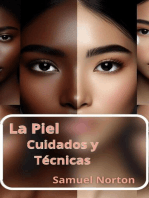 La Piel - cuidados y Tecnicas