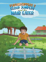 Puddlehoppers 2 : Cloud Jumpers and the Hair Eater