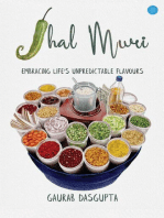 Jhal Muri: Embracing Life's Unpredictable Flavours