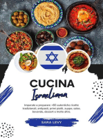 Cucina Israeliana: Imparate a Preparare +60 Autentiche Ricette Tradizionali, Antipasti, Primi Piatti, Zuppe, Salse, Bevande, Dessert e Molto Altro: Sapori del Mondo: un Viaggio Culinario
