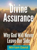 Divine Assurance Why God Will Never Leave Our Side