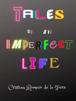 Tales of an imperfect life.