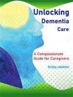 Unlocking Dementia Care