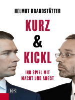 Kurz & Kickl: Ihr Spiel mit Macht und Angst