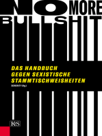 No More Bullshit!: Das Handbuch gegen sexistische Stammtischweisheiten