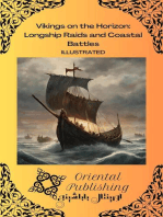 Vikings on the Horizon: Longship Raids and Coastal Battles