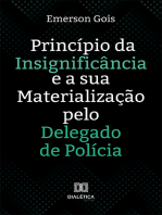 Princípio da Insignificância e a sua Materialização pelo Delegado de Polícia