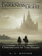 Between The Darkness And The Light: Chronicles Of The Night Book One, #1