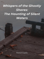 Whispers of the Ghostly Shores: The Haunting of Silent Waters
