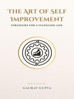 The Art of Self Improvement: Strategies for a Fulfilling Life.