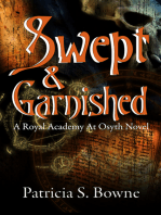 Swept and Garnished: A Royal Academy at Osyth Novel - Book 3