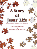 A Story of Jesus' Life: Based on the Apocryphal Gospels