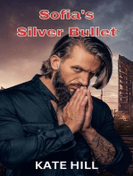 Sofia's Silver Bullet