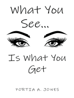 What you See... Is What You Get