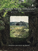 South Node Shaman; Ireland to Scotland in search of the Druid's Cave
