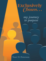 Exclusively Chosen…: my journey to purpose