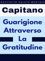 Guarigione Attraverso La Gratitudine: Raccolta Salute Mentale, #2