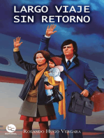 Largo viaje sin retorno: Largo Viaje sin retorno