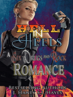 Hell in Heels: A Sex, Drugs and Rock Romance, #2