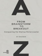 From Brainstorm to Breakout: Conquering the Startup Rollercoaster