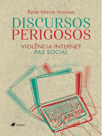 Discursos perigosos: Violência Internet Paz Social