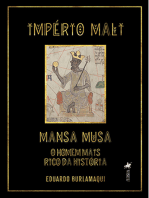 Império Mali: Mansa Musa, o homem mais rico da História