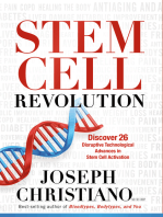 Stem Cell Revolution: Discover 26 Disruptive Technological Advances to Stem Cell Activation