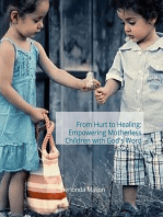 From Hurt to Healing: Empowering Motherless Children with God's Word