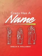 Crazy Has A Name