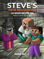 Steve's New Neighbors - The Wither Skeleton King Book 6:: One Last Battle