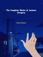 The Complete Works of Jackson Gregory