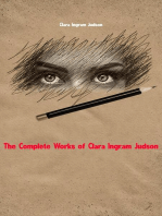 The Complete Works of Clara Ingram Judson