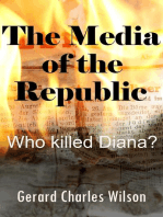The Media of the Republic: Who Killed Diana?: Politics/Media, #1