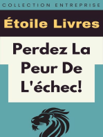 Perdez La Peur De L'échec!: Collection Entreprise, #16