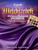 The Melchizedek Priesthood Robes: Generation Zion, #3