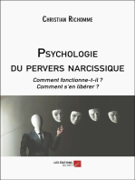 Psychologie du pervers narcissique: Comment fonctionne-t-il ? Comment s’en libérer ?
