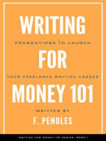 Foundations to Launch Your Freelance Writing Career: Writing for Money 101