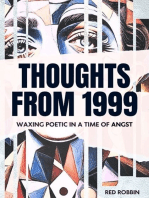 Thoughts from 1999: Waxing Poetic in a Time of Angst