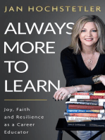 Always More to Learn: Joy, Faith, and Resilience as a Career Educator