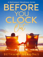 Before You Clock Out: A Retirement Readiness Guide