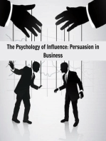 The Psychology of Influence: Persuasion in Business