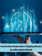 Innovation Imperative: Staying Ahead in a Disruptive World